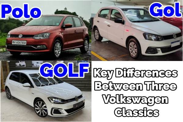 VW Gol vs Polo vs Golf: Key Differences Between Three Volkswagen Classics