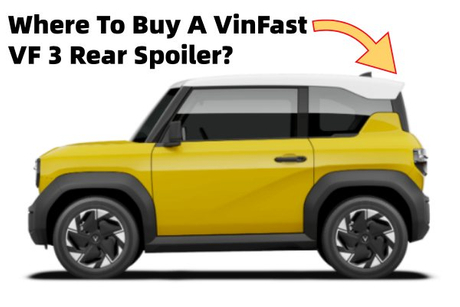 Where To Buy A VinFast VF 3 Rear Spoiler.jpg